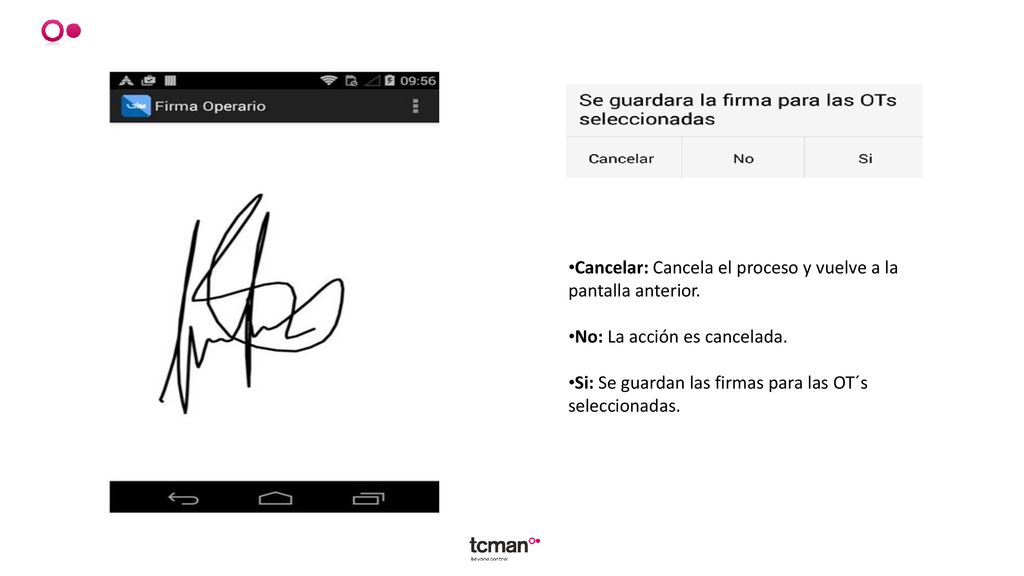 Cancelar: Cancela el proceso y vuelve a la pantalla anterior.