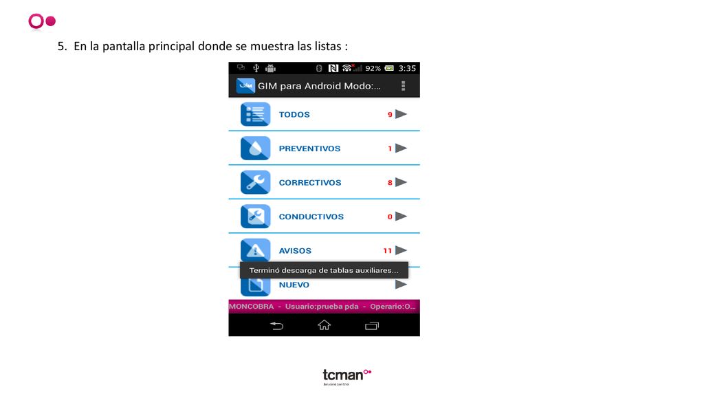 5. En la pantalla principal donde se muestra las listas :