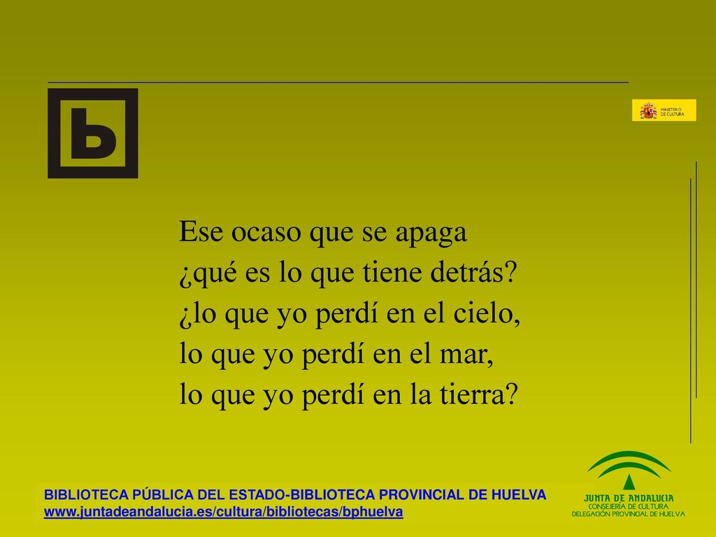 Ese ocaso que se apaga ¿qué es lo que tiene detrás ¿lo que yo perdí en el cielo, lo que yo perdí en el mar,
