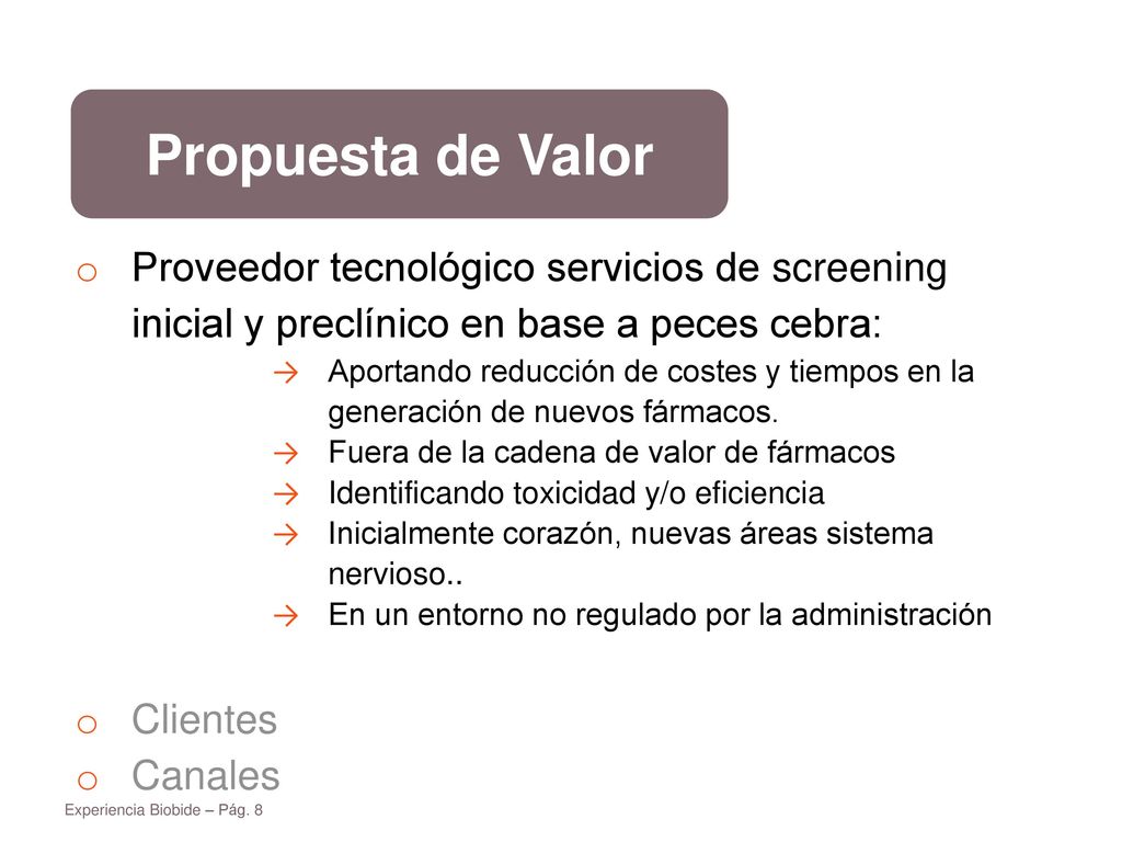 Propuesta de Valor Proveedor tecnológico servicios de screening inicial y preclínico en base a peces cebra: