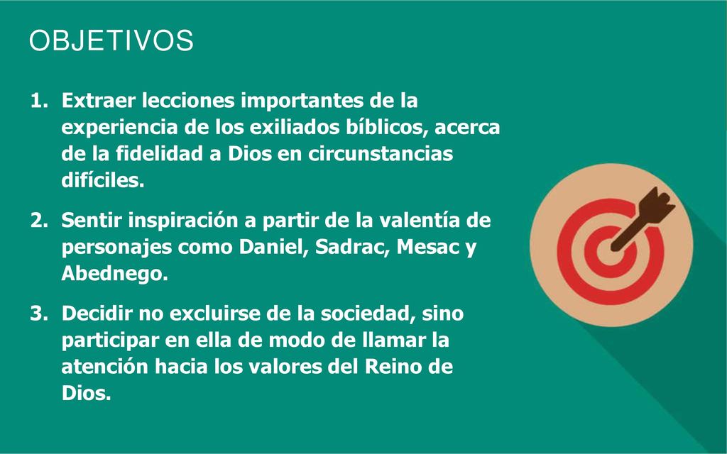 Extraer lecciones importantes de la experiencia de los exiliados bíblicos, acerca de la fidelidad a Dios en circunstancias difíciles.
