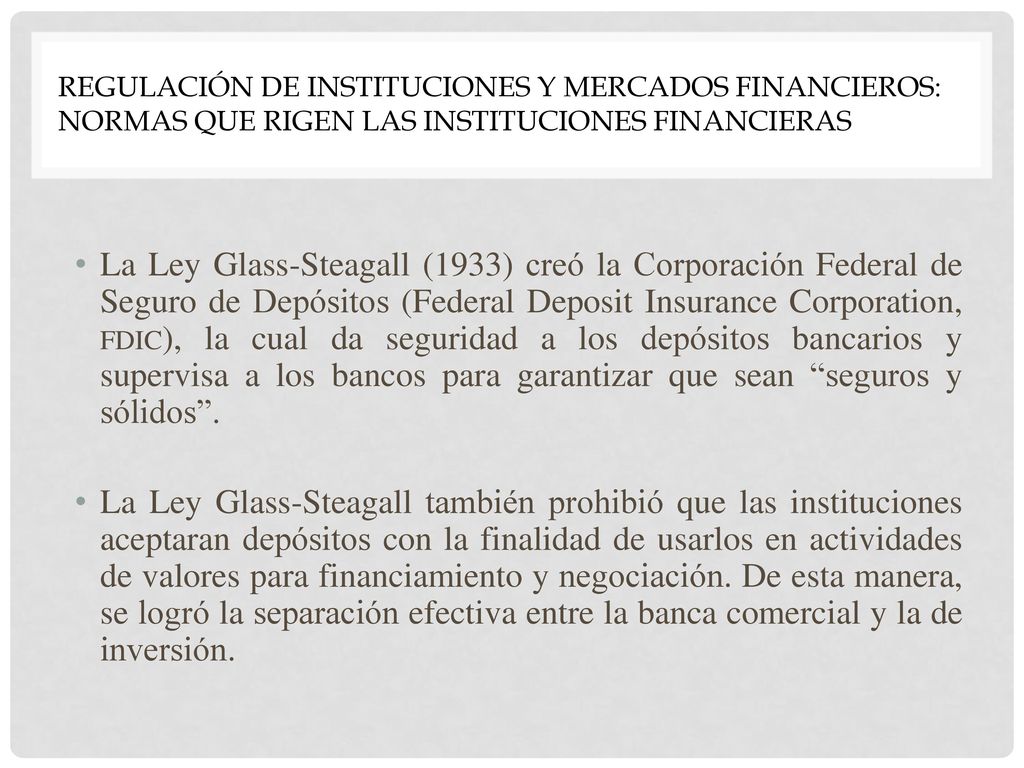 Regulación de instituciones y mercados financieros: Normas que rigen las instituciones financieras