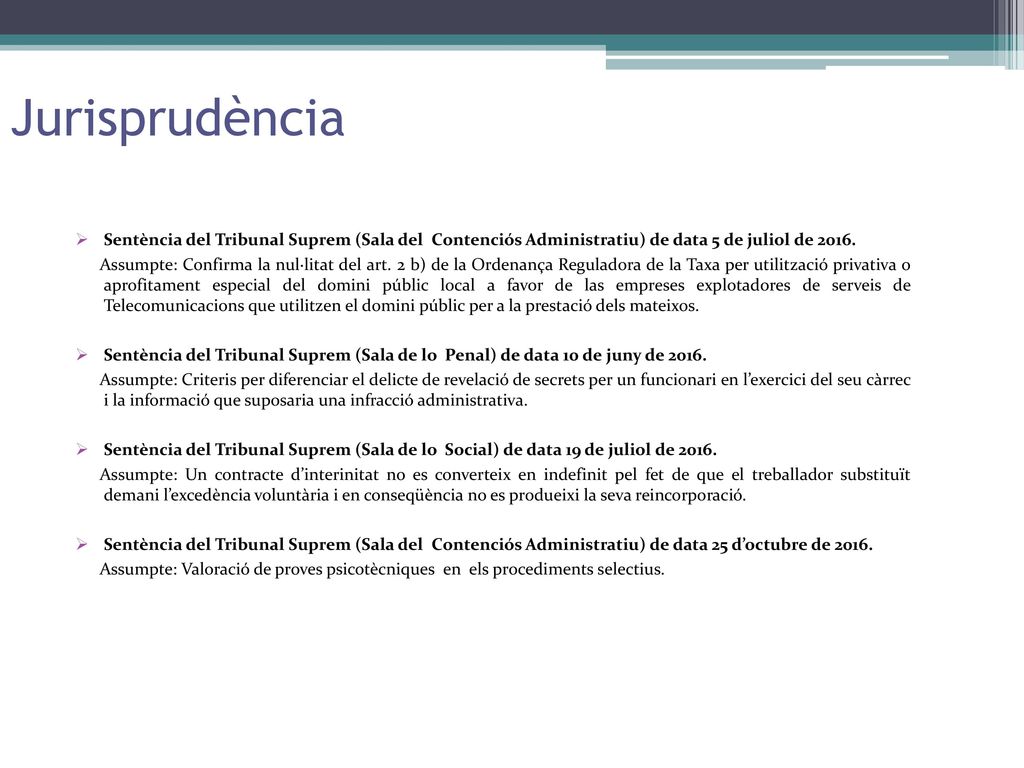 Jurisprudència Sentència del Tribunal Suprem (Sala del Contenciós Administratiu) de data 5 de juliol de