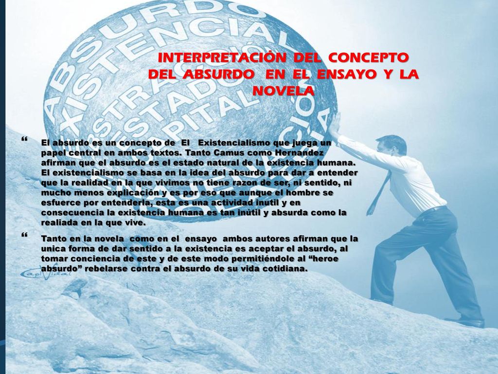 INTERPRETACIÓN DEL CONCEPTO DEL ABSURDO EN EL ENSAYO Y LA NOVELA