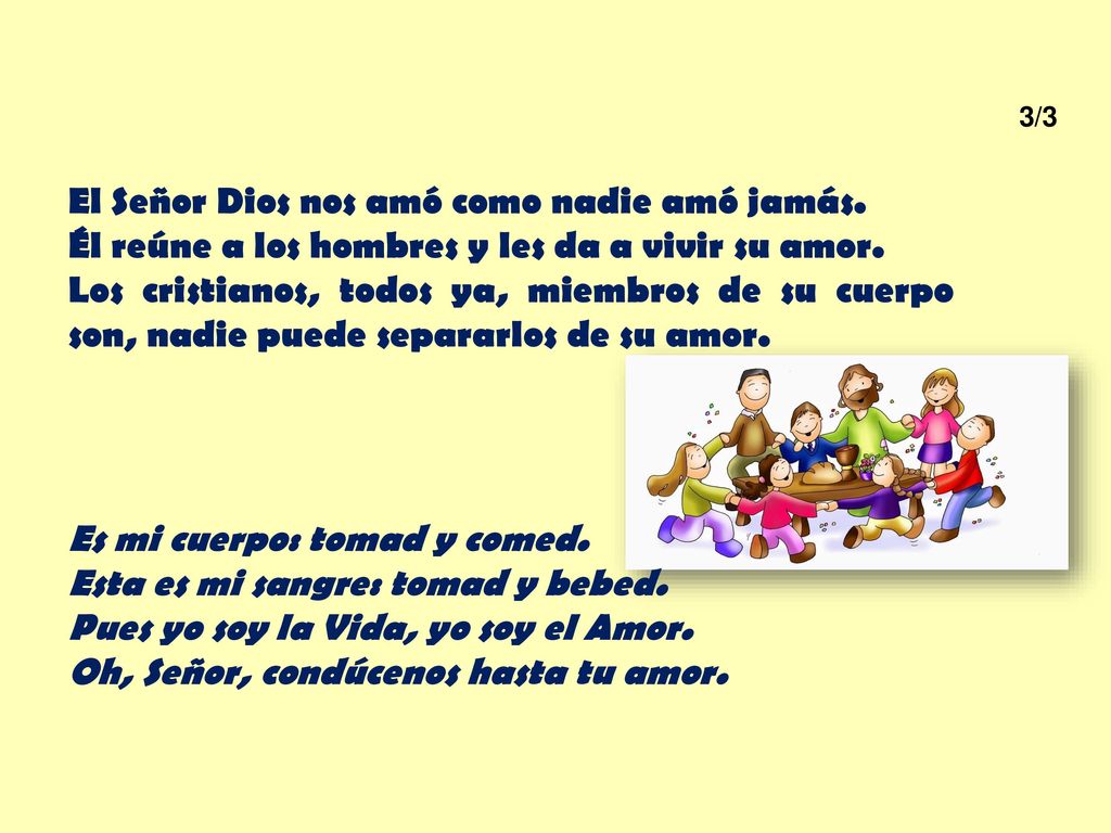 El Señor Dios nos amó como nadie amó jamás.