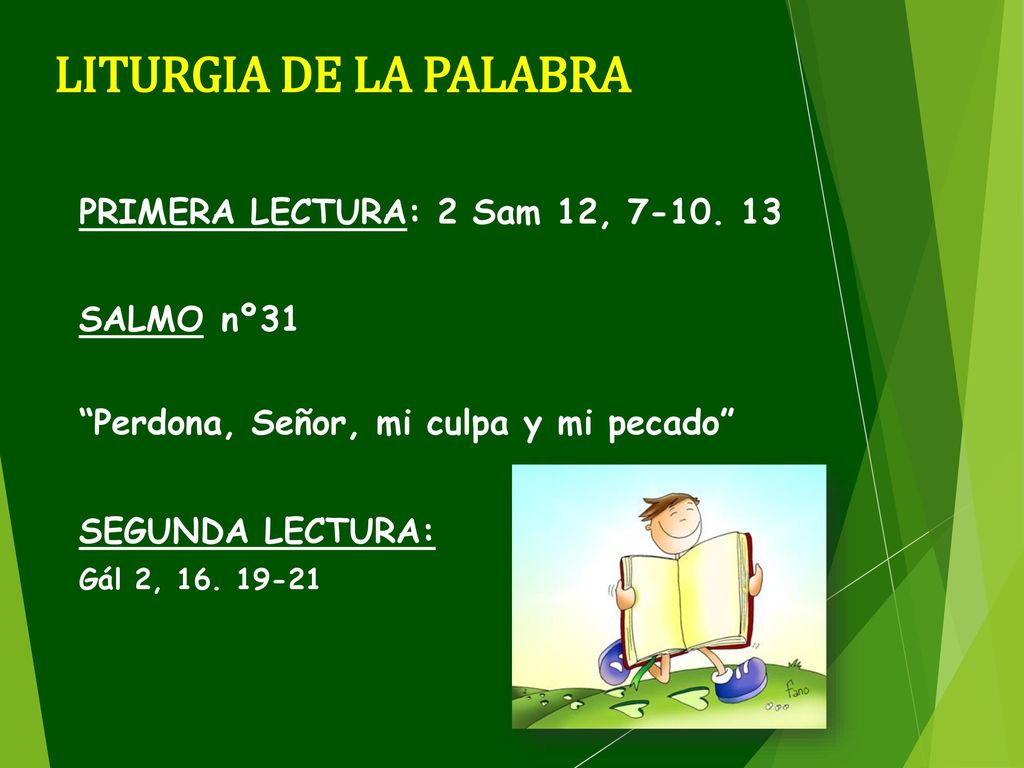 LITURGIA DE LA PALABRA PRIMERA LECTURA: 2 Sam 12, SALMO nº31