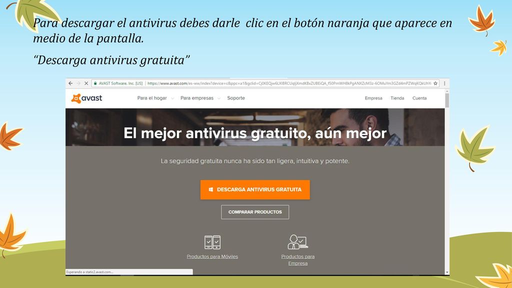 Para descargar el antivirus debes darle clic en el botón naranja que aparece en medio de la pantalla.