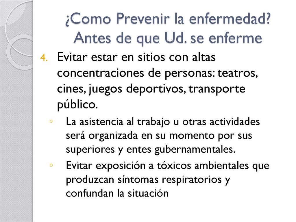 ¿Como Prevenir la enfermedad Antes de que Ud. se enferme