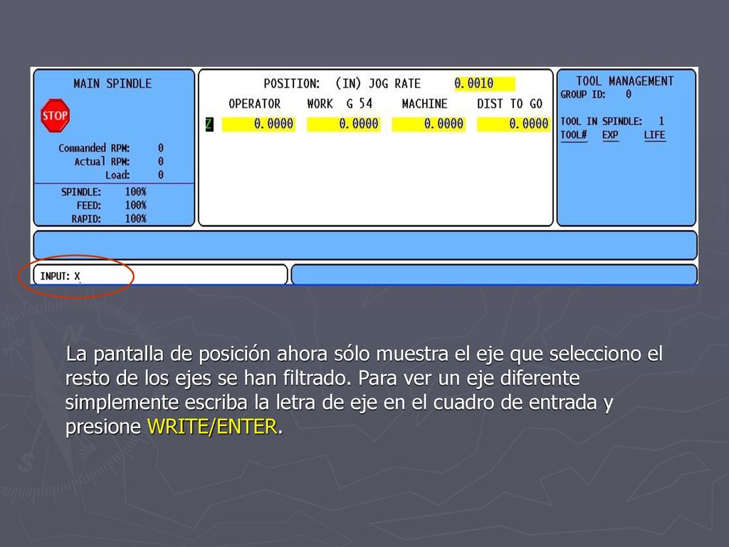 La pantalla de posición ahora sólo muestra el eje que selecciono el resto de los ejes se han filtrado.