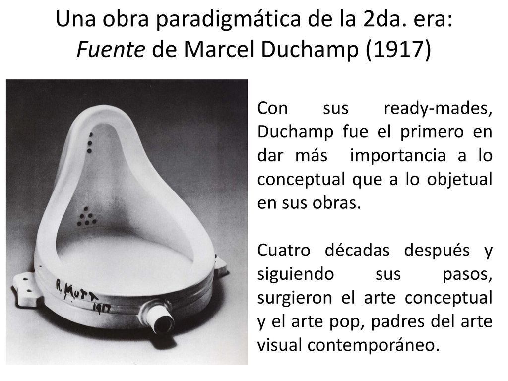 Una obra paradigmática de la 2da. era: Fuente de Marcel Duchamp (1917)