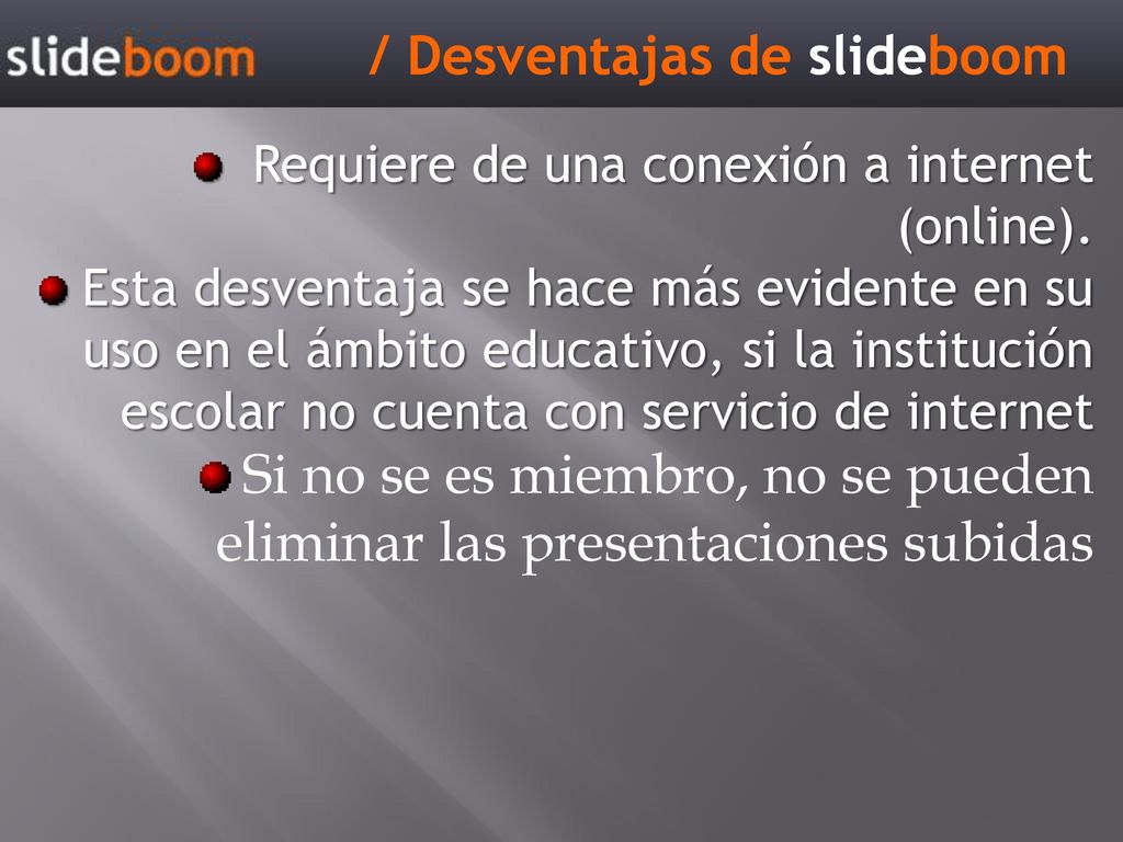 Si no se es miembro, no se pueden eliminar las presentaciones subidas