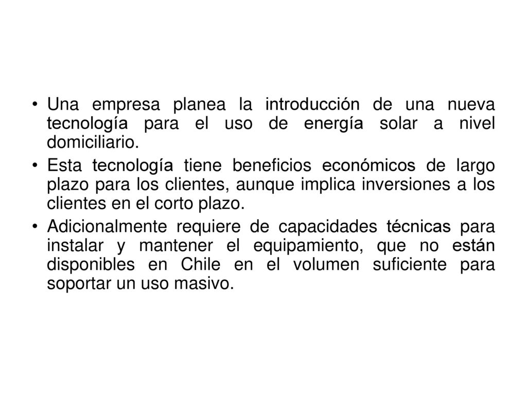 Una empresa planea la introducción de una nueva tecnología para el uso de energía solar a nivel domiciliario.