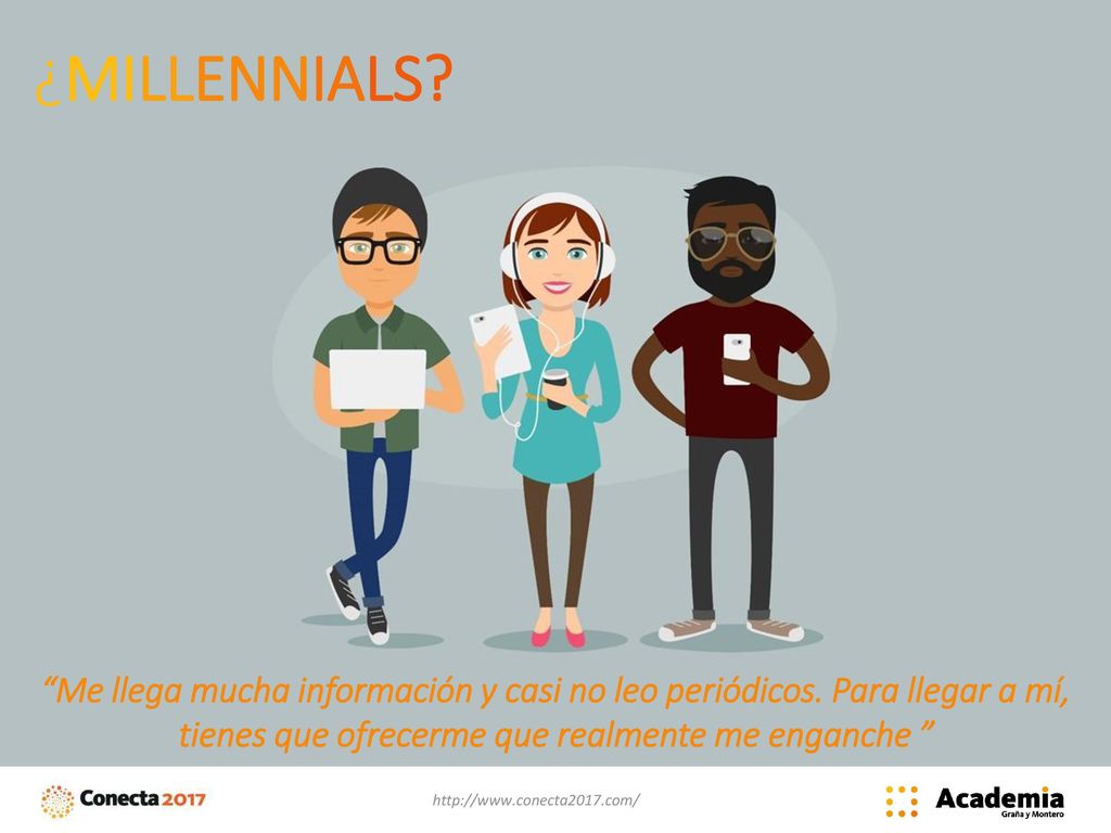 ¿MILLENNIALS. Me llega mucha información y casi no leo periódicos.