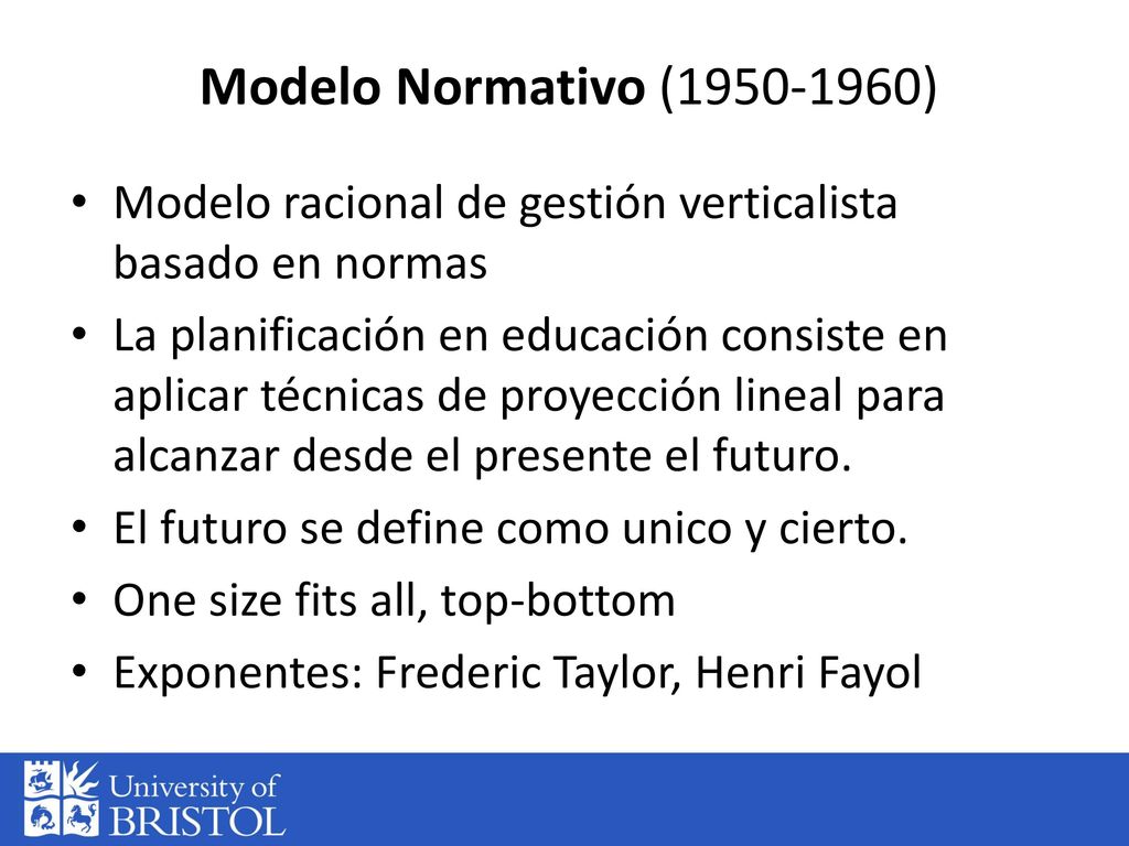 Modelo Normativo ( ) Modelo racional de gestión verticalista basado en normas.
