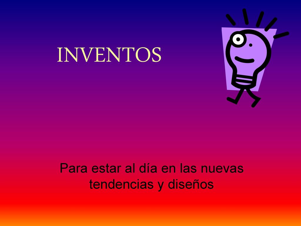 Para estar al día en las nuevas tendencias y diseños