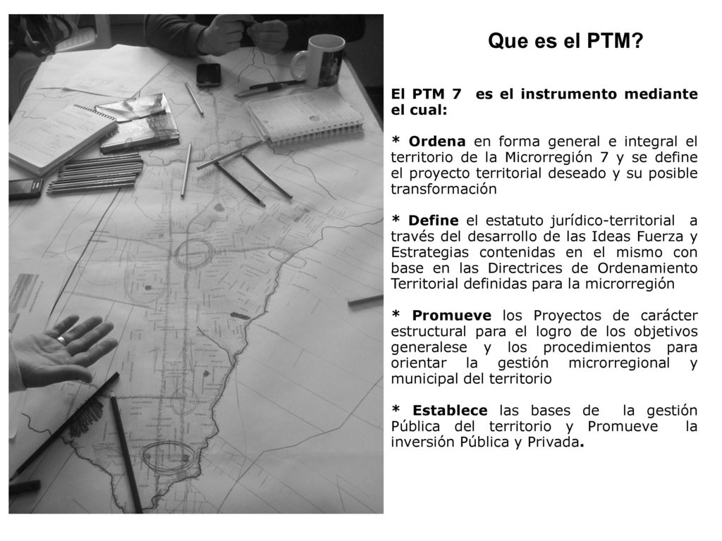 Que es el PTM El PTM 7 es el instrumento mediante el cual: