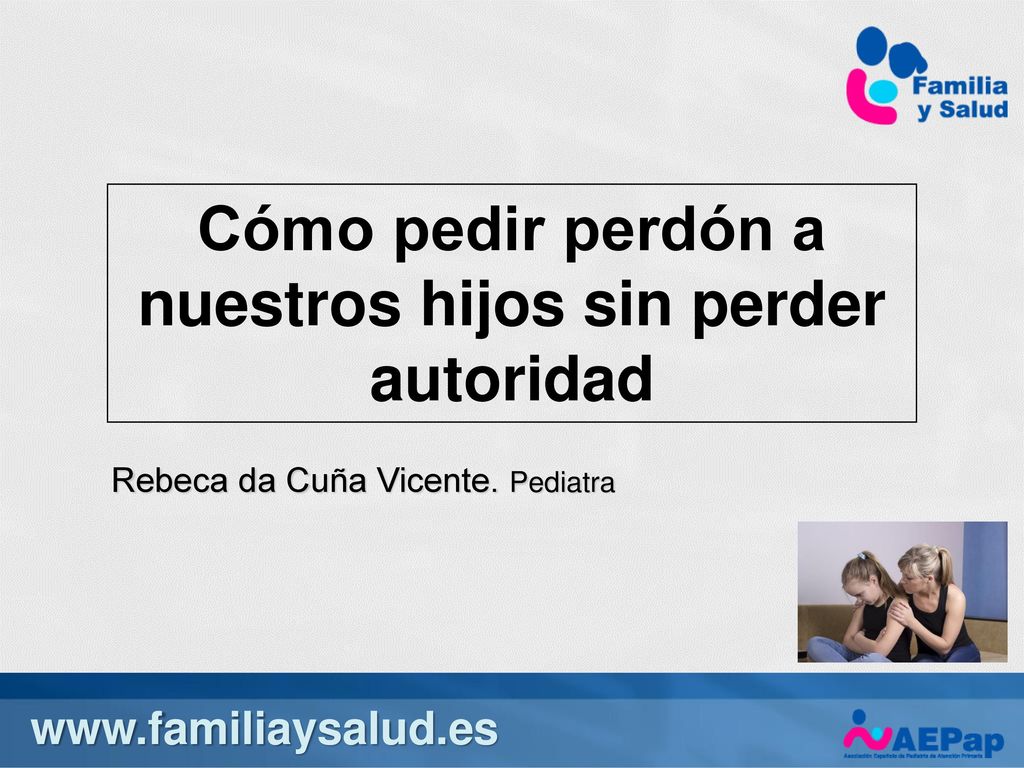 Cómo pedir perdón a nuestros hijos sin perder autoridad