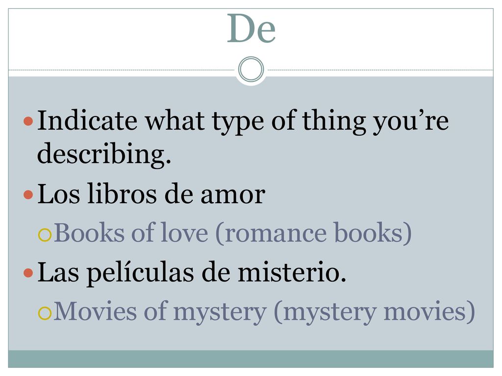 De Indicate what type of thing you’re describing. Los libros de amor