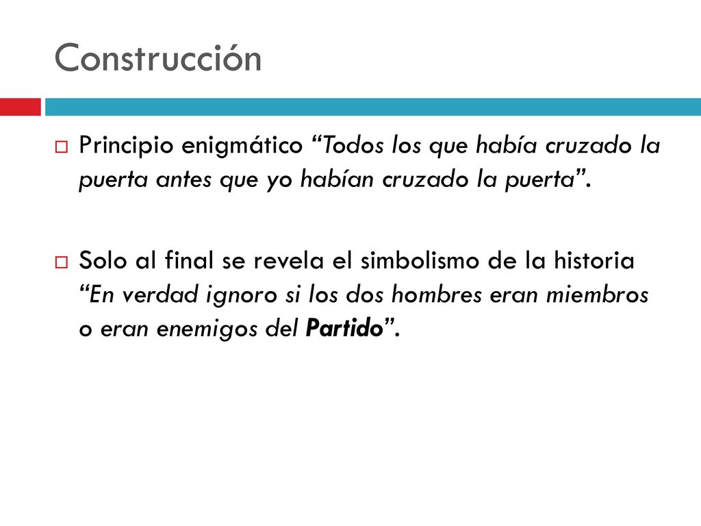 Construcción Principio enigmático Todos los que había cruzado la puerta antes que yo habían cruzado la puerta .