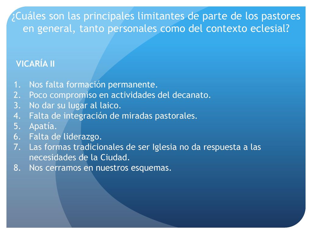 ¿Cuáles son las principales limitantes de parte de los pastores en general, tanto personales como del contexto eclesial
