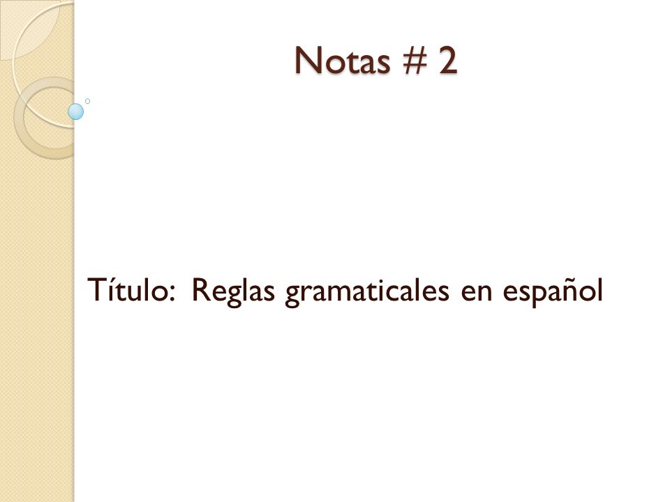 Título: Reglas gramaticales en español