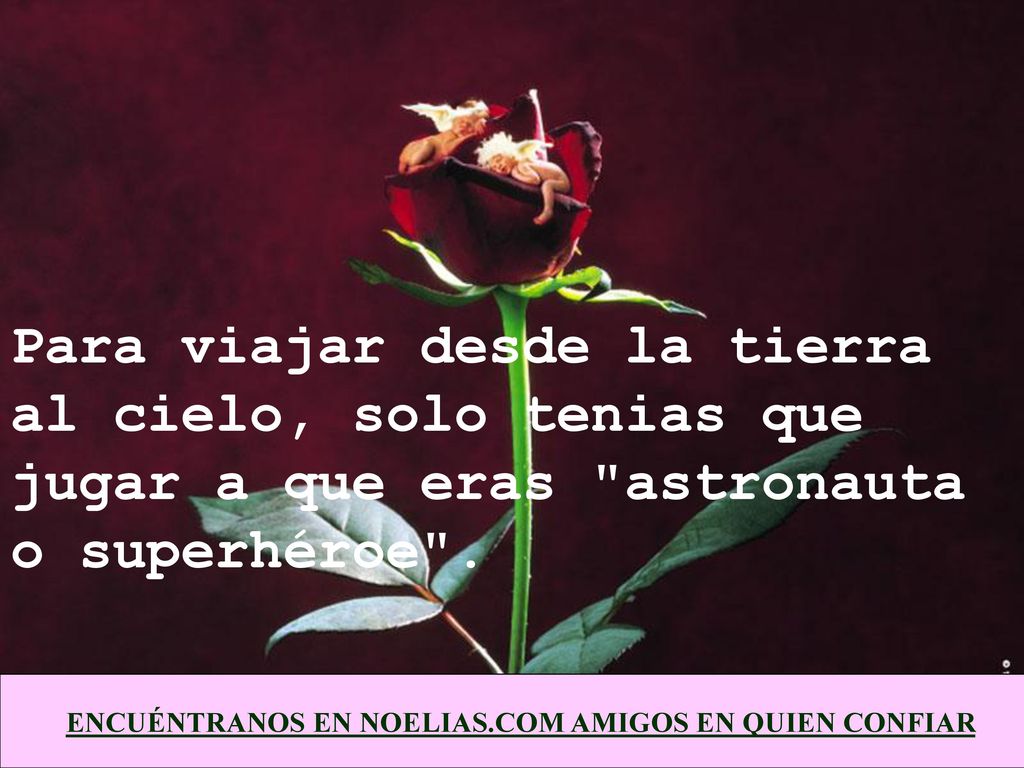 Para viajar desde la tierra al cielo, solo tenias que jugar a que eras astronauta o superhéroe .