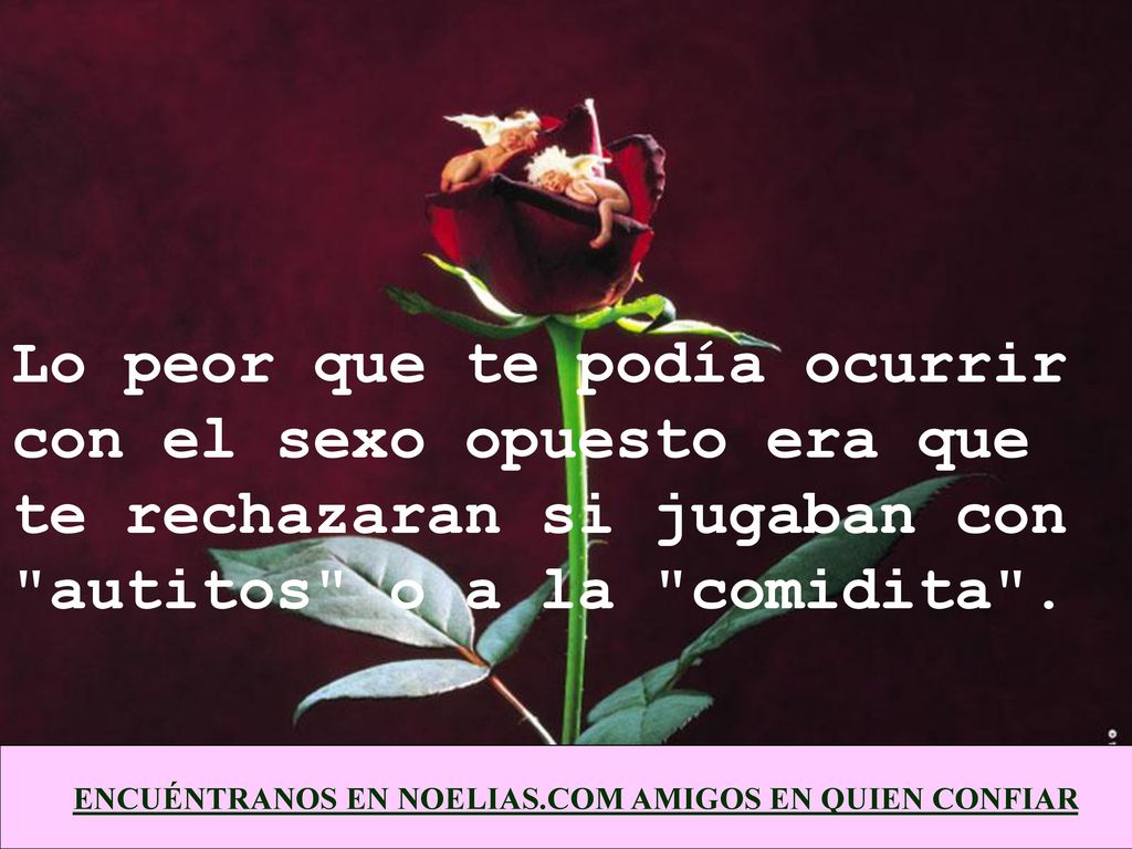 Lo peor que te podía ocurrir con el sexo opuesto era que te rechazaran si jugaban con autitos o a la comidita .