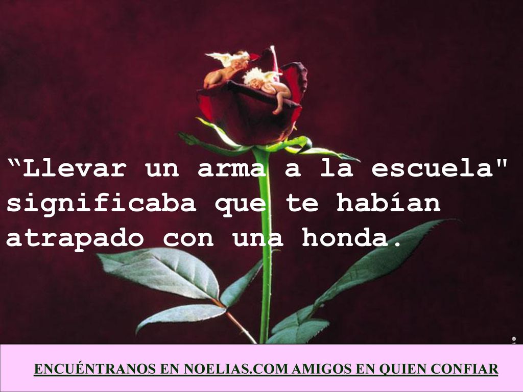 Llevar un arma a la escuela significaba que te habían atrapado con una honda.