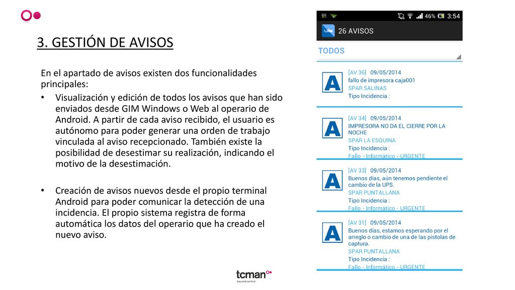 3. GESTIÓN DE AVISOS En el apartado de avisos existen dos funcionalidades principales: