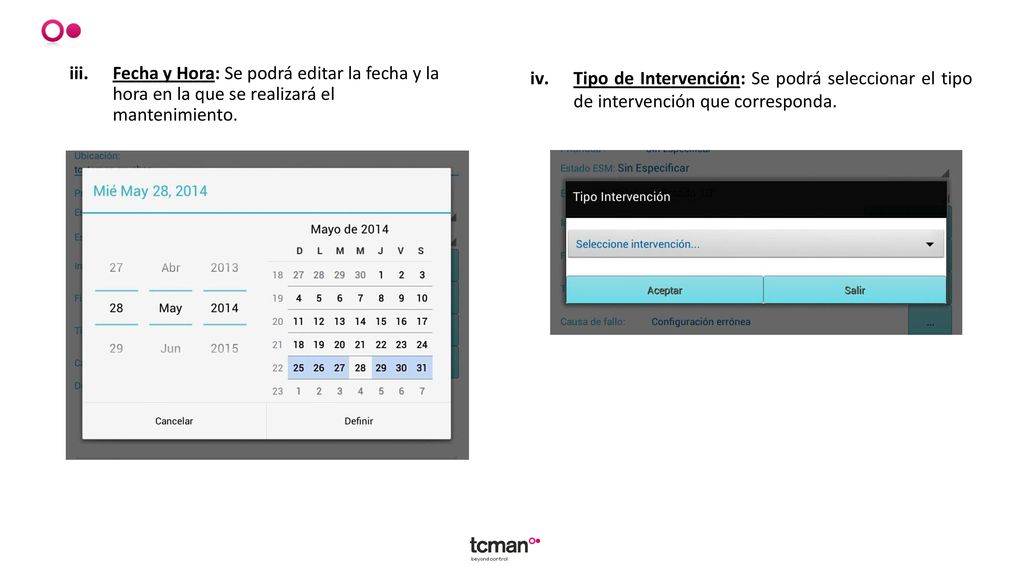 Fecha y Hora: Se podrá editar la fecha y la hora en la que se realizará el mantenimiento.