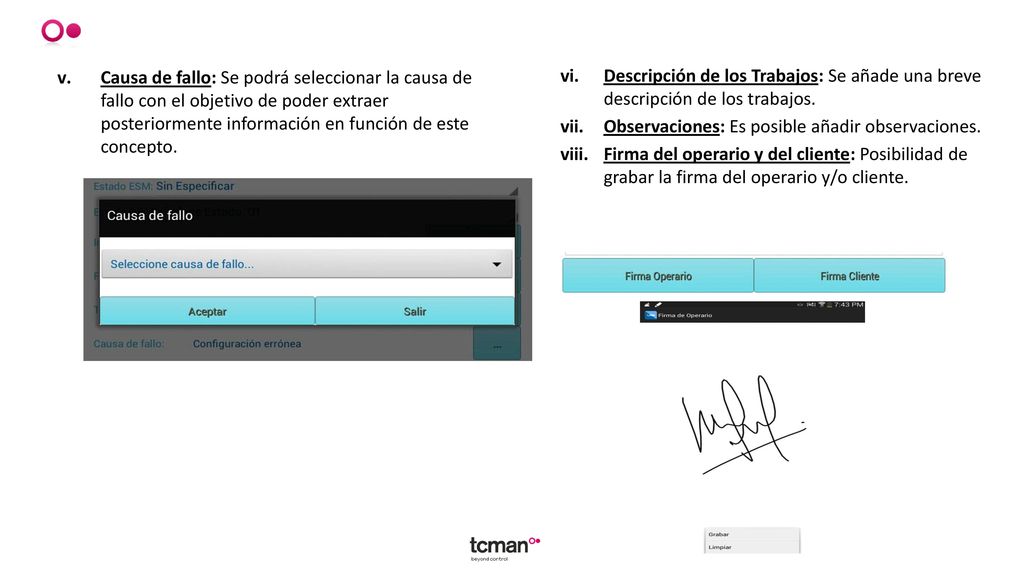 Causa de fallo: Se podrá seleccionar la causa de fallo con el objetivo de poder extraer posteriormente información en función de este concepto.