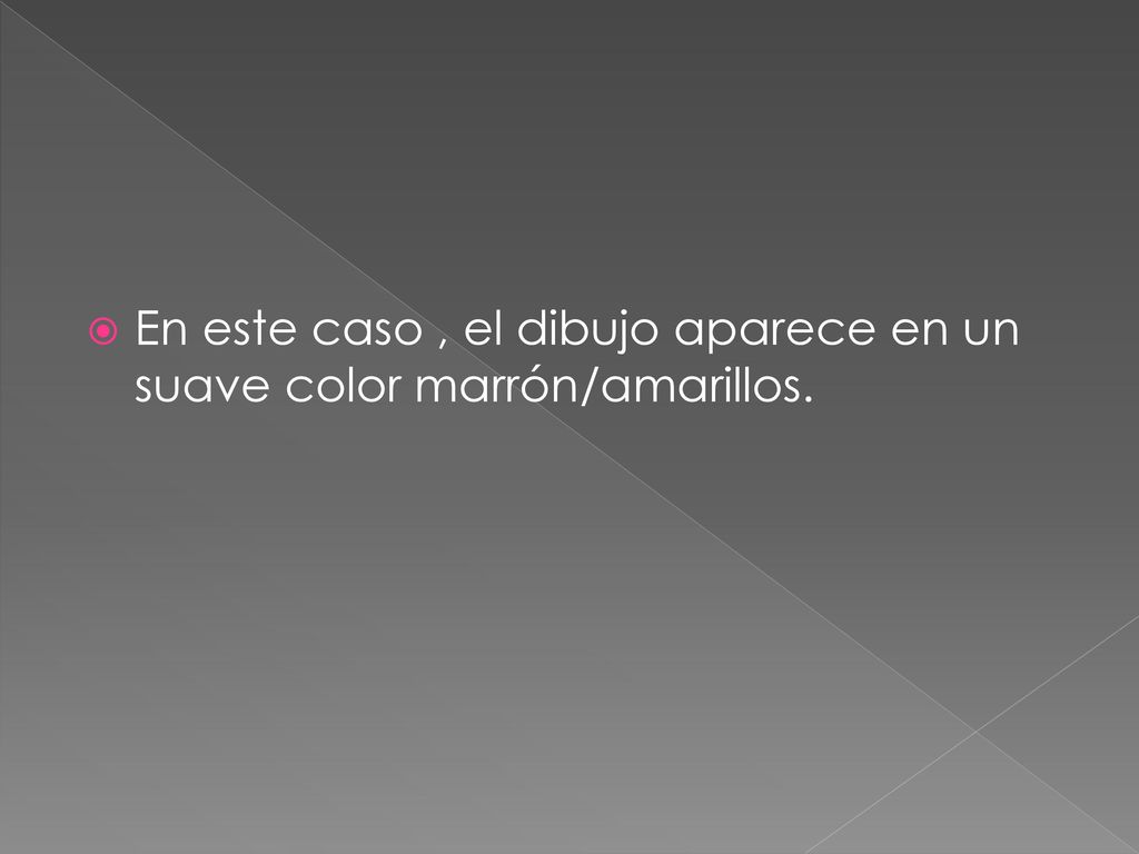 En este caso , el dibujo aparece en un suave color marrón/amarillos.