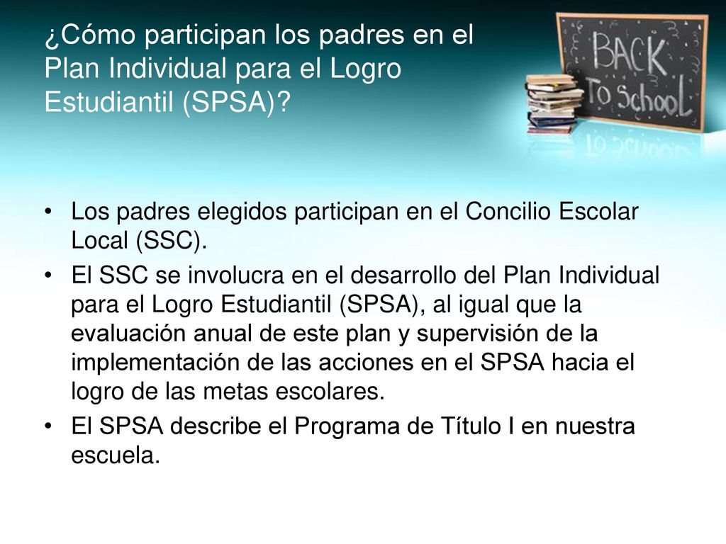 ¿Cómo participan los padres en el Plan Individual para el Logro Estudiantil (SPSA)