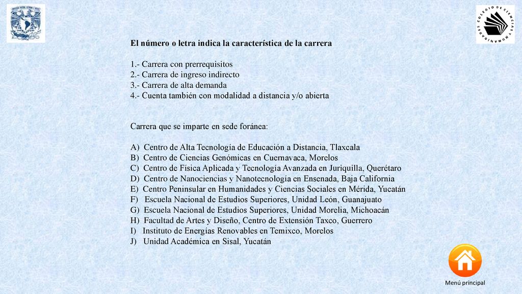 El número o letra indica la característica de la carrera
