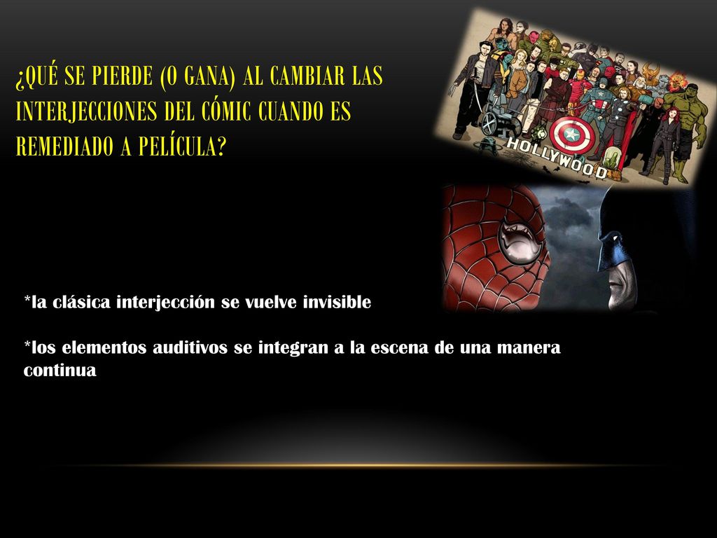 ¿Qué se pierde (o gana) al cambiar las interjecciones del cómic cuando es remediado a película