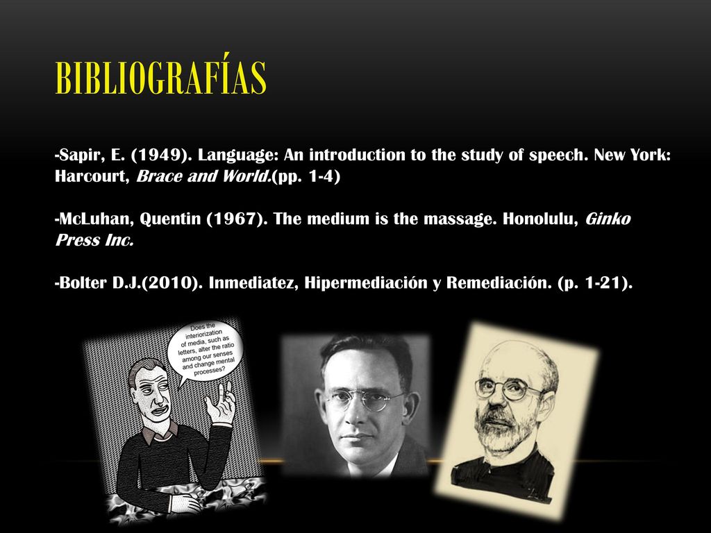Bibliografías -Sapir, E. (1949). Language: An introduction to the study of speech. New York: Harcourt, Brace and World.(pp. 1-4)