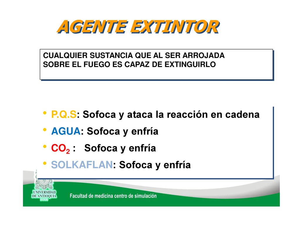 AGENTE EXTINTOR P.Q.S: Sofoca y ataca la reacción en cadena