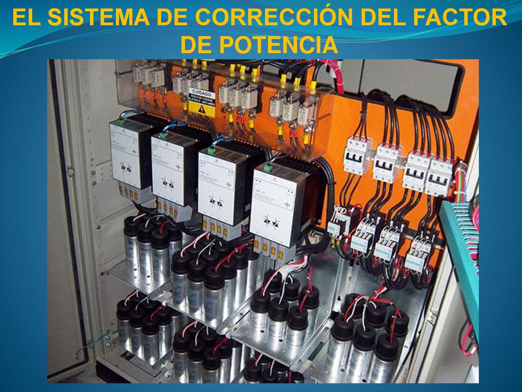 EL SISTEMA DE CORRECCIÓN DEL FACTOR DE POTENCIA