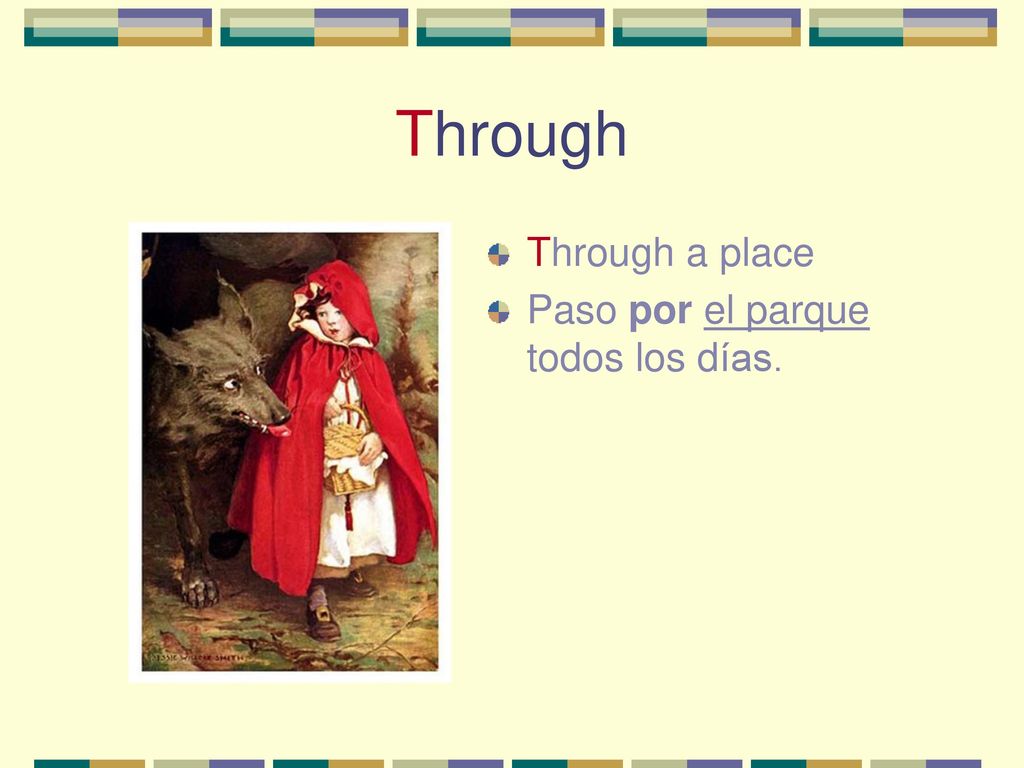 Through Through a place Paso por el parque todos los días.