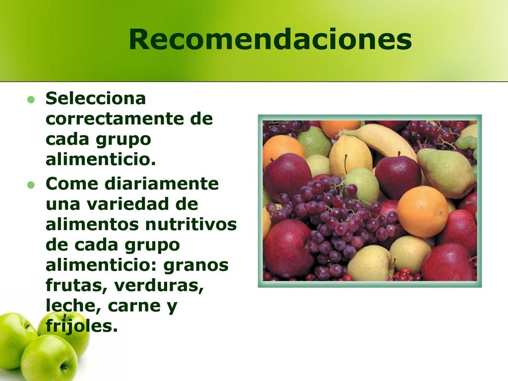 Recomendaciones Selecciona correctamente de cada grupo alimenticio.