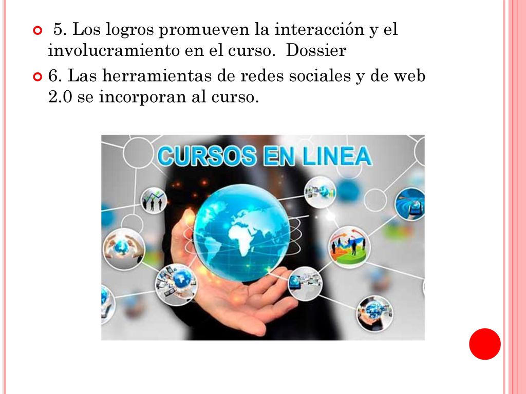 5. Los logros promueven la interacción y el involucramiento en el curso. Dossier