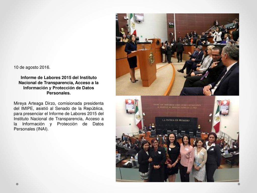 10 de agosto Informe de Labores 2015 del Instituto Nacional de Transparencia, Acceso a la Información y Protección de Datos Personales.