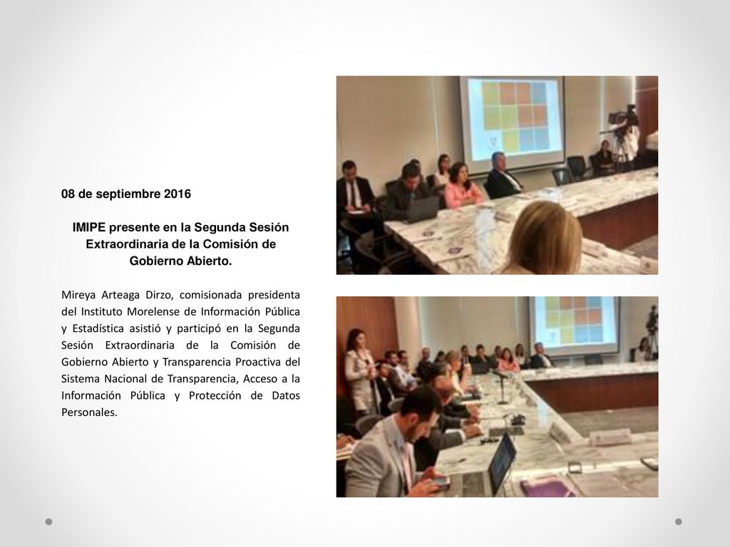 08 de septiembre 2016 IMIPE presente en la Segunda Sesión Extraordinaria de la Comisión de Gobierno Abierto.