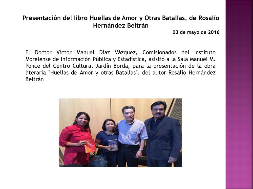 Presentación del libro Huellas de Amor y Otras Batallas, de Rosalío Hernández Beltrán
