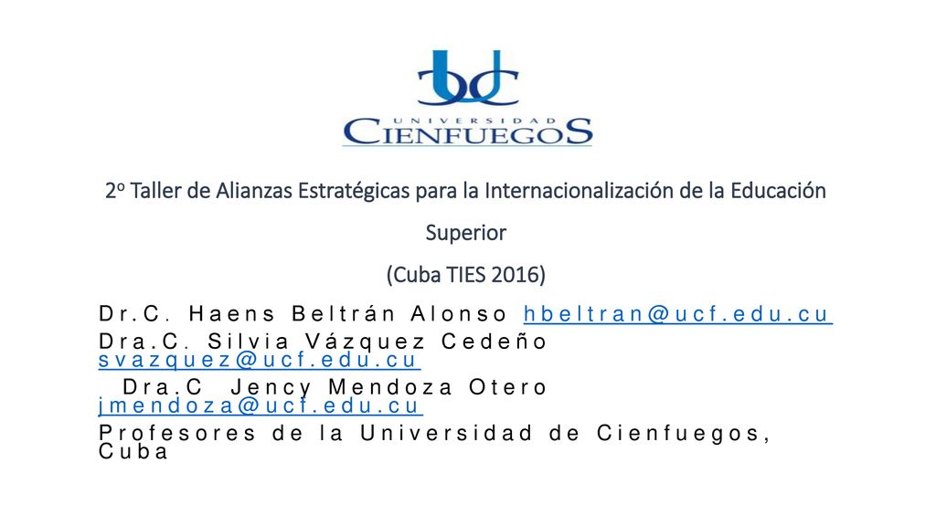 2o Taller de Alianzas Estratégicas para la Internacionalización de la Educación Superior