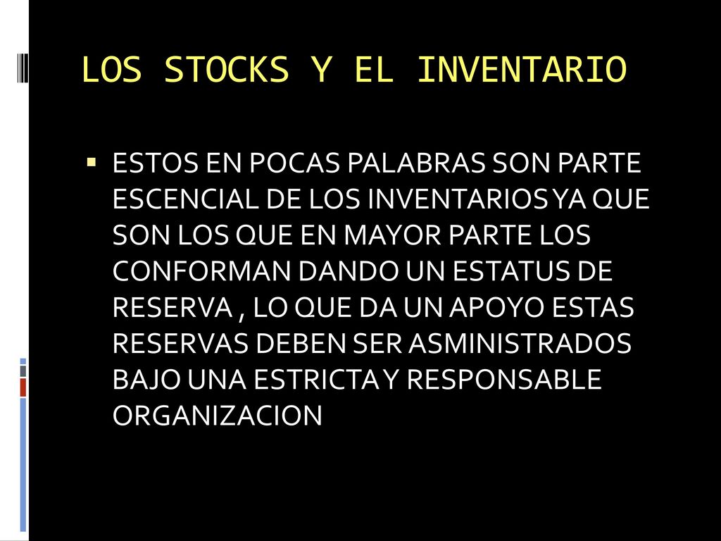 LOS STOCKS Y EL INVENTARIO