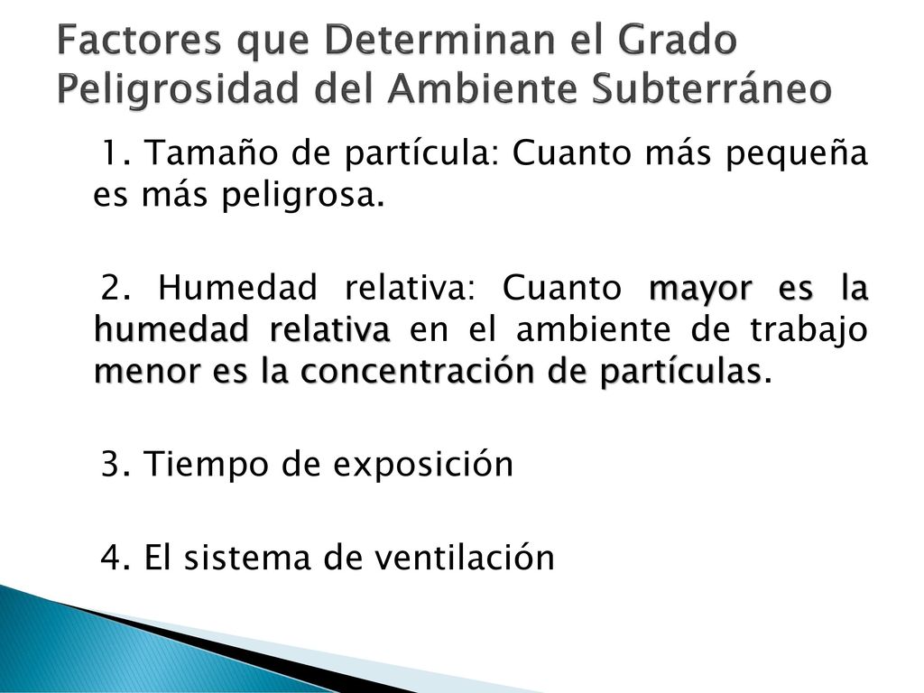 Factores que Determinan el Grado Peligrosidad del Ambiente Subterráneo