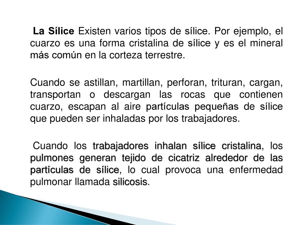 La Sílice Existen varios tipos de sílice