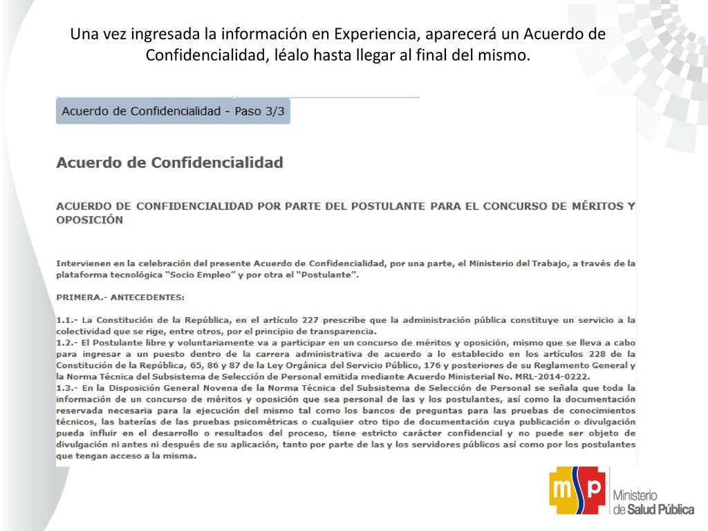 Una vez ingresada la información en Experiencia, aparecerá un Acuerdo de Confidencialidad, léalo hasta llegar al final del mismo.