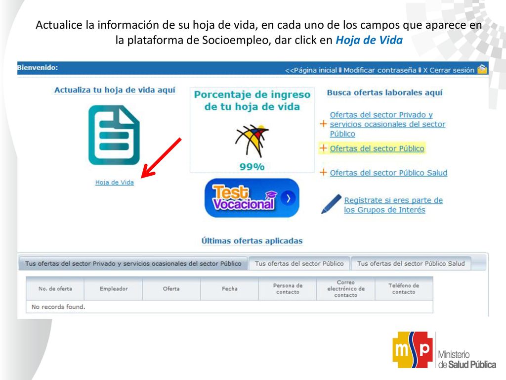 Actualice la información de su hoja de vida, en cada uno de los campos que aparece en la plataforma de Socioempleo, dar click en Hoja de Vida